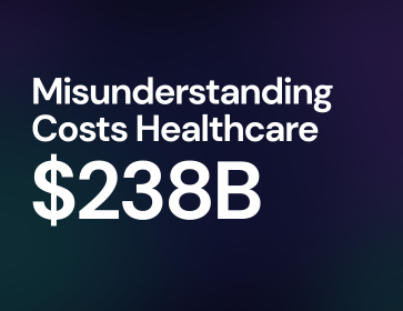 Misunderstanding Costs Healthcare $238B.
